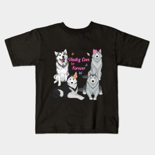 Husky Love Forever Kids T-Shirt